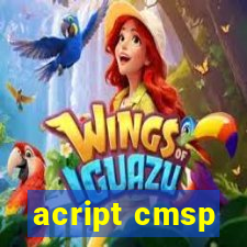 acript cmsp